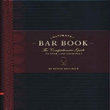 The Ultimate Bar Book: The Comprehensive Guide to Over 1,000 Cocktails (Cocktail Book, Bartender Book, Mixology Book, Mixed Drinks Recipe Book) by Mittie Hellmich